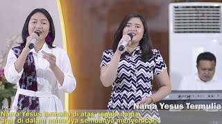 PKJ 184 - Nama Yesus Termulia | Galilea Band ft. Sofa \u0026 Novi