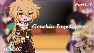 Genshin Impact react || Part 1 || GCRV || Male MC || Old Video!!