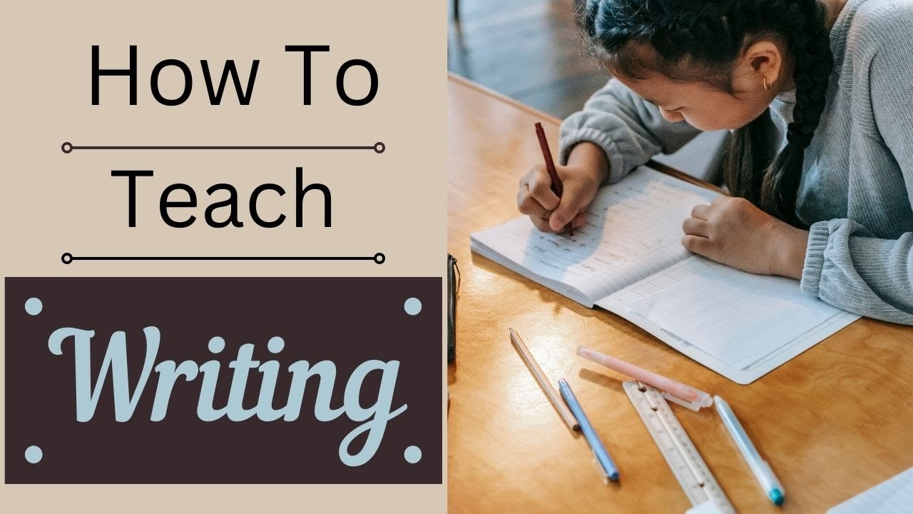 How to Teach Writing in Homeschool - YouTube