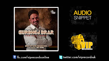 Gurbhej Brar - Kaalah Ghagraa **Audio Snippet**