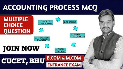 Accounting Process MCQ || CUCET, BHU B.com & M.com Entrance Exam 2021 || Complete Course Join Now