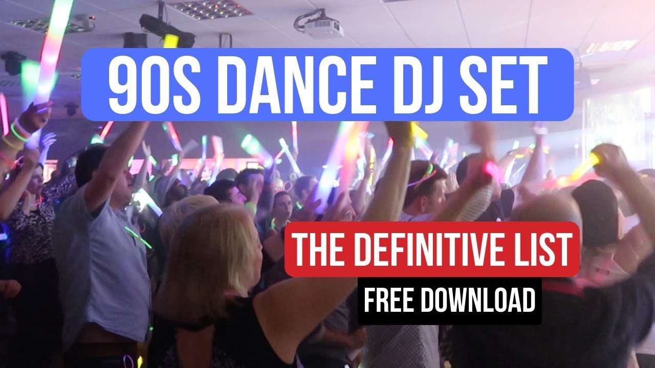90s Dance DJ Set List Free Definitive 90s Dance Play List Free Download greatest-hits-90s-dance-songs-nonstop-disco-dance-90s-hits-mix-best