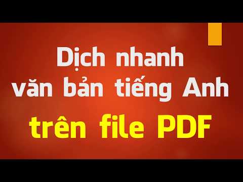 Video 3 cách dịch văn bản và tra từ điển Anh Việt trên file... - youtube