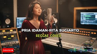 PRIA IDAMAN - RITA SUGIARTO || REGGAE COVER 2026
