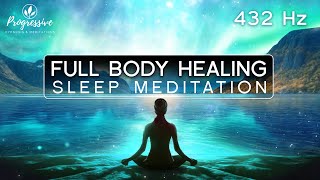 Sleep Meditation  Full Body Healing All Night, All Cells Healing | Heal as you Sleep Hypnosis