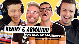 Kenny & Armando on Co-Parenting, Love without Borders & Navigating the world of Reality TV | Ep. 6