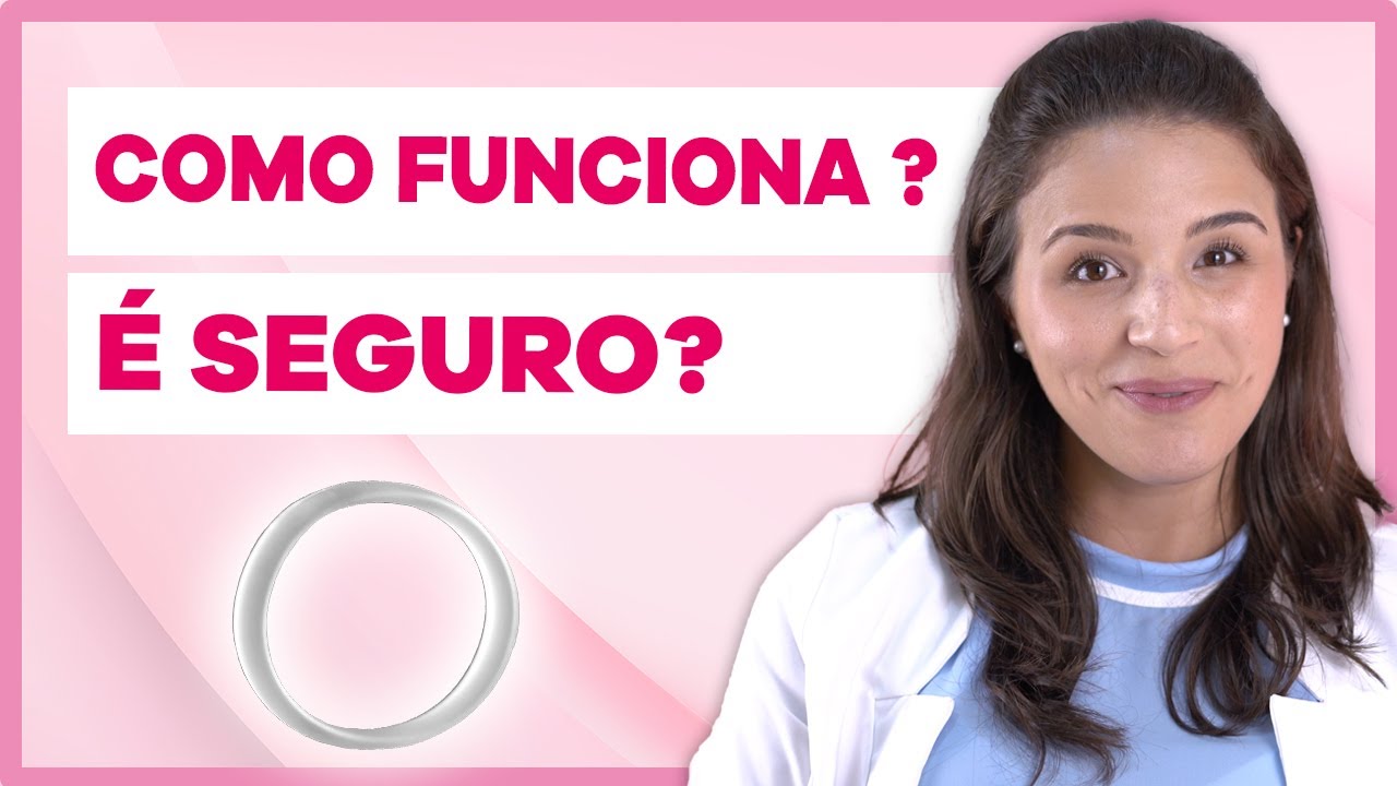 Anel anticoncepcional: Como funciona?