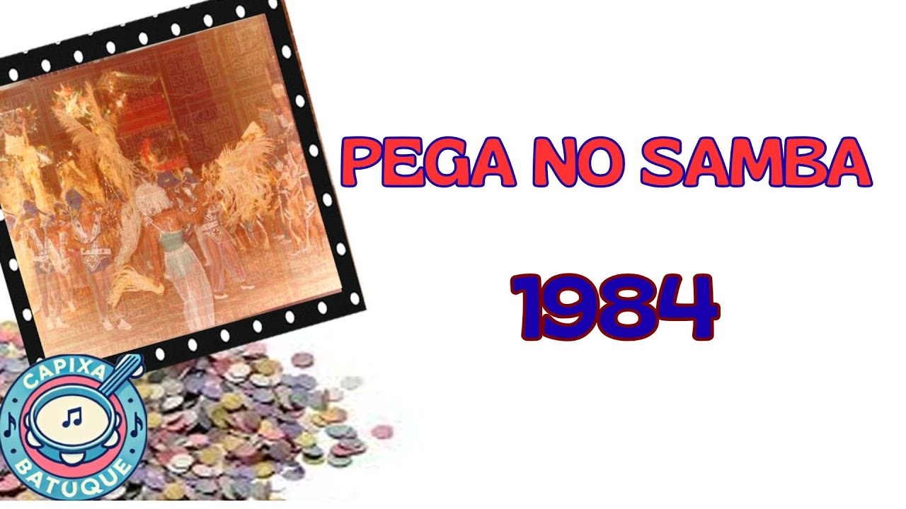 Pega no Samba 1984 - Desfile - Carnaval Capixaba