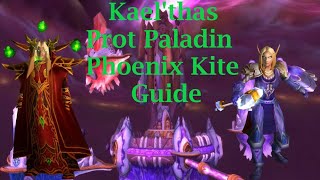 Kael'thas Prot Paladin Phoenix Kite Guide -- TBC Classic