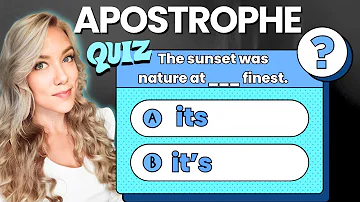 Apostrophe Quiz | English Punctuation Practice Test: Punctuate 10 Sentences