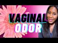 What Should Your VAGINA SMELL LIKE? What Causes Vaginal Odor? What Are Treatments?