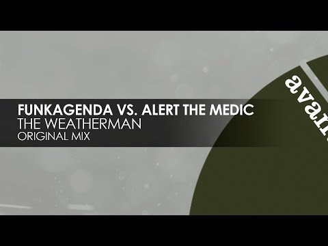 Funkagenda vs. Alert The Medic - The Weatherman [Teaser] - Funkagenda vs. Alert The Medic - The Weatherman [Teaser]