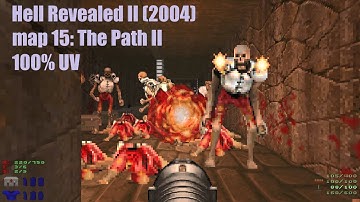 Hell Revealed 2 (2004) - map 15: The Path II (100% UV)