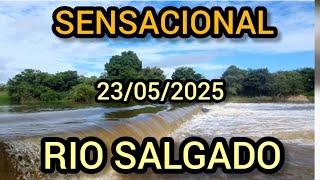 SENSACIONAL RIO SALGADO LEVANDO ÁGUA PARA O AÇUDE CASTANHÃO