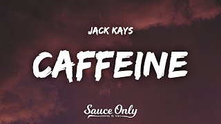 Jack Kays - Kafein (Lirik)