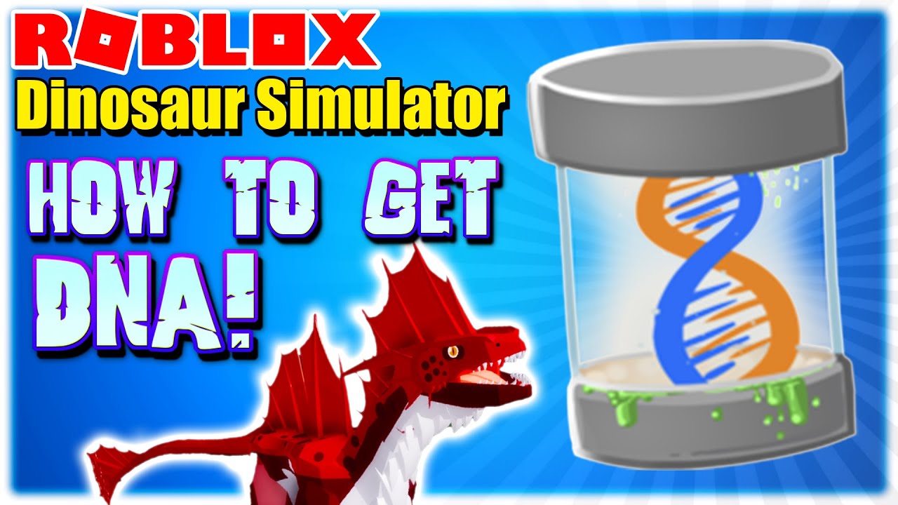 Roblox Dinosaur Simulator How To Get DNA Fast Easy 3 Ways To Farm DNA YouTube