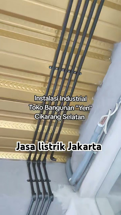 Pemasangan instalasi listrik industrial #jasalistrik #bordrii