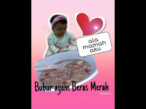 cara-membuat-bubur-ayam-beras-merah-(mpasi)