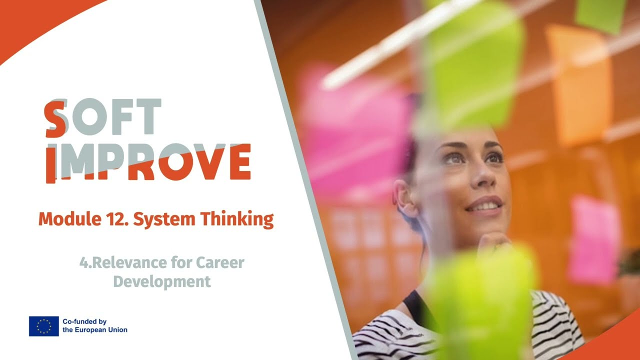3.4: System thinking - Section 4 - Relevance for career development