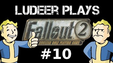 Fallout 2 - Episode 10 - Exploring the Den!