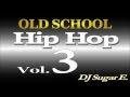 Old school mixtape 3 soulfunkhip hoprb  dj sugar e