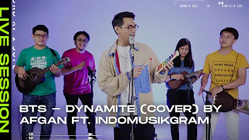 BTS - Dynamite (Cover) By Afgan ft. Indomusikgram