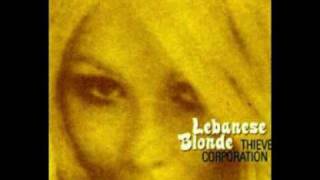 Video thumbnail of "Thievery Corporation - Lebanese Blonde (French Version)"