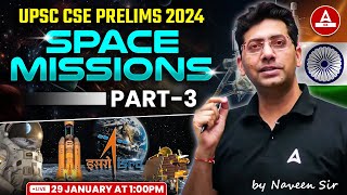 UPSC 2024 | Space Missions 2023-24 By Naveen Tanwar Sir 3