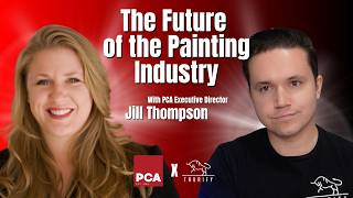 Information The Future of the Painting Industry W/ PCA Executive Director Jill Thompson Guide