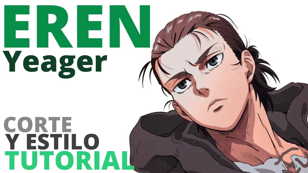 EREN YEAGER attack on titan (TUTORIAL CORTE Y ESTILO cabello para hombres 2022, man bun)エレン・イェーガー