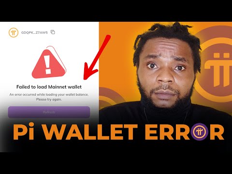 Pi Network Wallet ERROR: Failed to load Mainnet wallet | FIXED