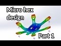 Micro hex design  part 1  proving the concept