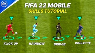 FIFA MOBILE 22 | ALL NEW SKILL MOVES IN FIFA MOBILE 22 | Ft. RAINBOW, STEP OVER, ROULETTE, FAKE SHOT