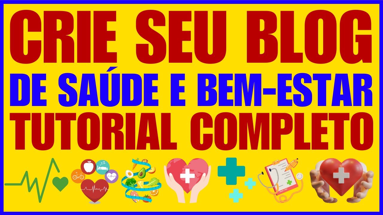 Como Criar um Blog de Saúde e Bem-Estar no Wordpress passo a passo Tutorial Completo