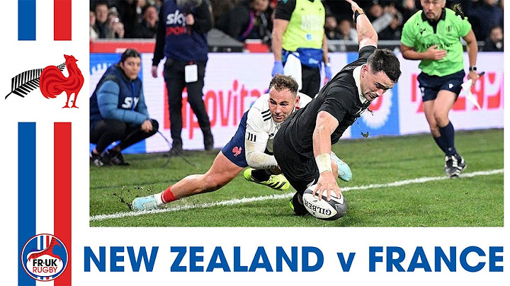 France v New Zealand Review