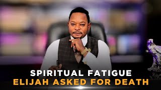 SPIRITUAL FATIGUE: ELIJAH Asked For Death | The Rise of The Prophetic Voice | Tue 30 April 2024 |AMI