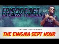 Capture de la vidéo The Enigma Sept Hour Podcast  - Ep. 161 Feat. Mezzo Fonzerelli