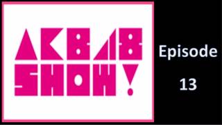Akb48 Show Epi 13 Chinese Sub-281213Link In Description