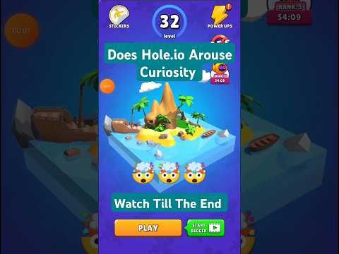 Does Hole.io Arouse Curiosity