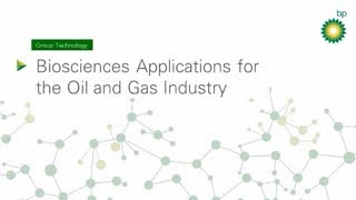 BP-ICAM Webinar Series 2017: Biosciences for Oil and Gas