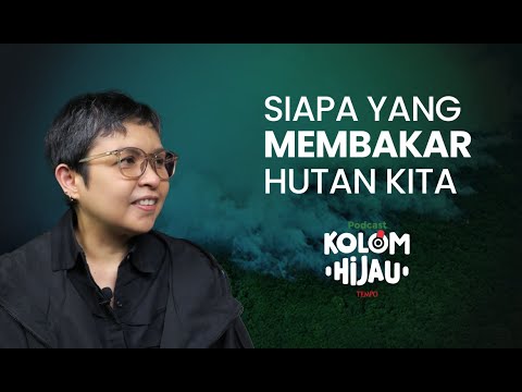 Mengapa Indonesia Tak Pernah Merdeka dari Bencana Kebakaran Hutan dan Lahan (Karhutla)
