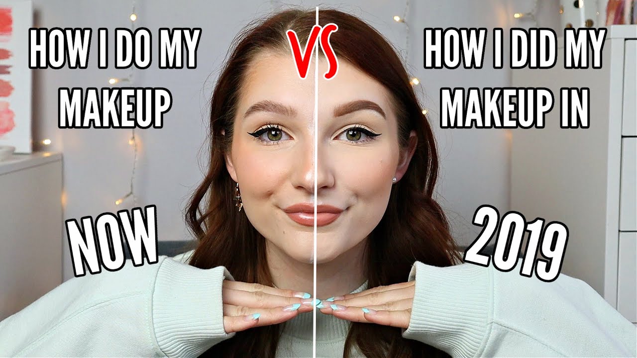 HOW I USED TO DO MY MAKEUP VS HOW I DO IT NOW!