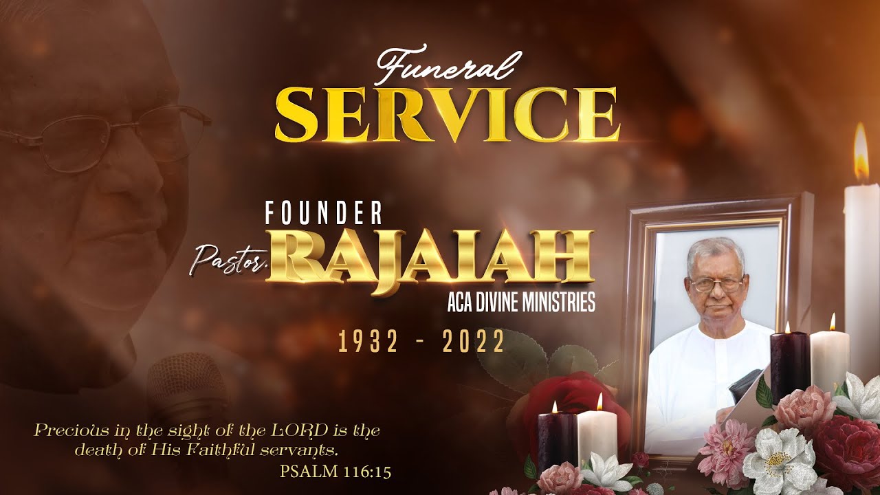 🔴 LIVE | Funeral Service | Pastor . RAJAIAH | ACA DIVINE MINISTRIES