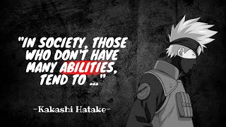 Kakashi Hatake Dark Quotes That Related To Society Nowadays - Anime Quotes With Voice