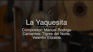 Video thumbnail of "La Yaquesita - Puro Mariachi Karaoke - Los Tigres del Norte, Valentin Elizalde"