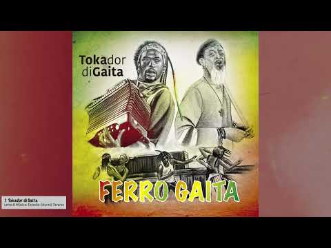 Ferro Gaita   - Tokador di Gaita