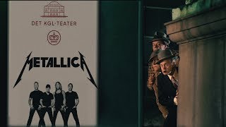 Olsen Banden til Metallica koncert i Det Kgl Teater