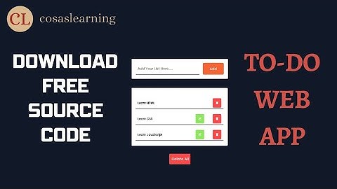 To Do Web App | Cosas Learning | Free Source Code | Todo List | Todo App With Local Storage