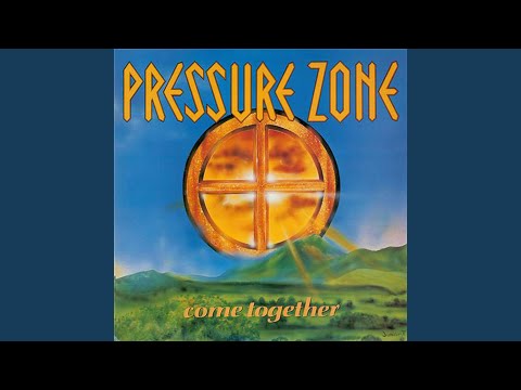 Pressure Zone — Come Together (Gotta Have A Life Mix)