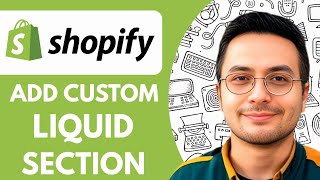 How To Add Custom Liquid Section In Shopify - 2025 (Full Guide)